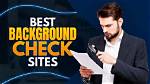 10 Best Background Check Sites: by Most Accurate Database