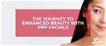 A Journey to Enhanced Beauty