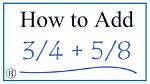 Add 1/2 and 5/8 ·