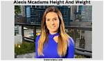 Alexis Mcadams: Height, Weight and Body Measurements