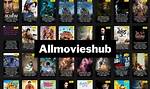 Allmovies Hub: Your Ultimate Guide to Movie Streaming
