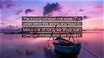 Be Strong and Conquer ·