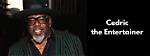 Cedric the Entertainer: a Glimpse into His Net Worth