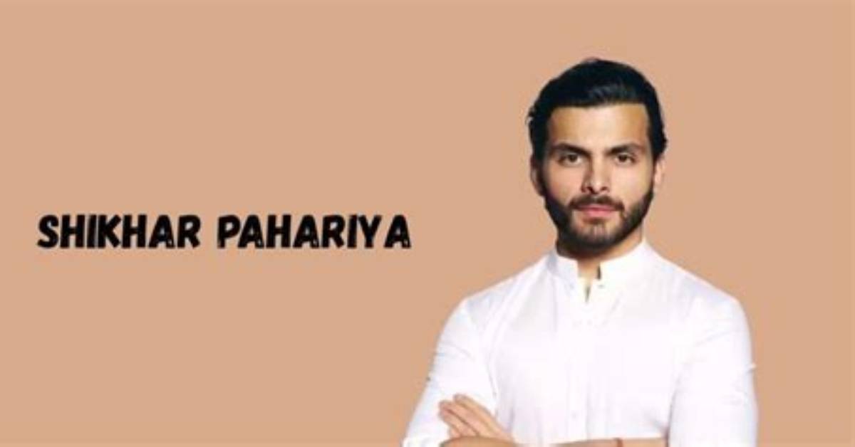 Discovering Shikhar Pahariya: Date of Birth and Life Journey