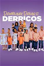 Doubling Down with the Derricos Names and Ages of the Whole Tlc Family Wed 16 June 2021 02: