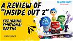 Exploring the Emotional Depths: Inside out 2 Kpkuang