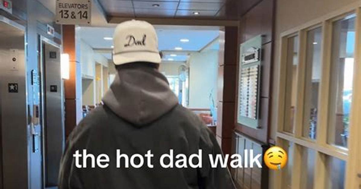 Exploring the Phenomenon of Hot Dad Walk Hospital