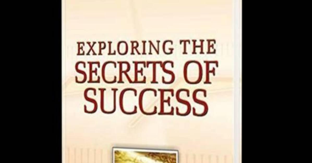 Exploring the Secrets to Success