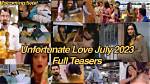 Heartbreak Chronicles: the Unfortunate Love July 2024 Teasers Full Story