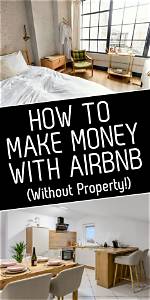 How to Make Money off Airbnb Without Owning Property?