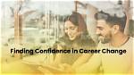 Impact on Career and Confidence