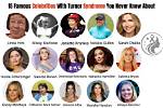 Inspiring Lives: Turner Syndrome Famous People