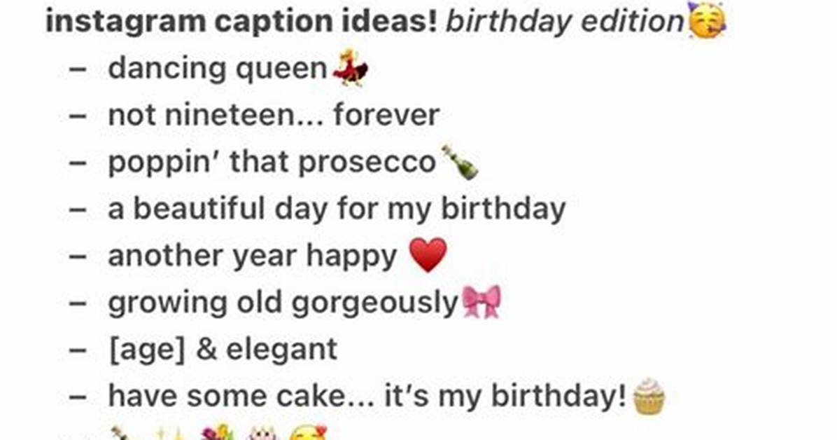 Instantly Captivating: Short and Sweet Birthday Instagram Captions