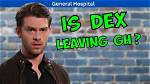 Is Dex Leaving General Hospital- Where Is Evan Hofer Going? |
