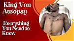 King Von's Autopsy Report: a Detailed Look