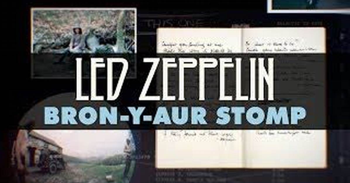 Led Zeppelin’sbron-Y-Aur Stomp Lyrics