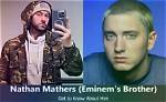 Nathan Mathers: the Life and Legacy of Eminem's Brother