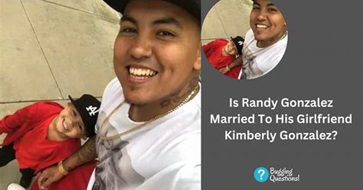 Randy Gonzalez Wife: Who Is Kimberly Gonzalez