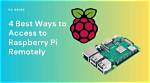 Remotely Access Raspberry Pi: a Comprehensive Guide to Remoteiot Download Free Windows