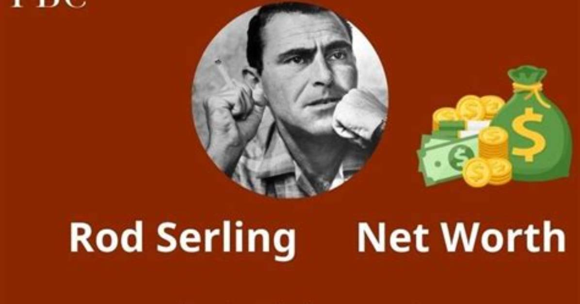 Rod Serling Net Worth