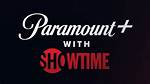 Showtime Cable Network to Adopt Paramount+ with Showtime Name, Will Add Originals from S |