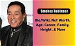 Smokey Robinson - Bio, Age, Net Worth, Height, Wiki, Facts and Family