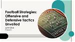 Strategies Unveiled for Offensive Brilliance