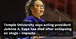 Temple University Says Acting President Joanne A. Epps Has Died After a Collapse