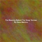 The Meaning Behind the Song: Viernes 13 by Vico C
