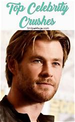 The Ultimate Guide to Celebrity Man Crushes: Your Guide to the Hottest Men in Hollywood
