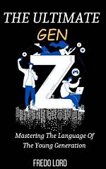 The Ultimate Guide to the Gen Z Bible: a New Age of Wisdom