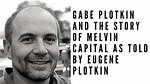 The Untold Story of Gabe Plotkin and Yaara