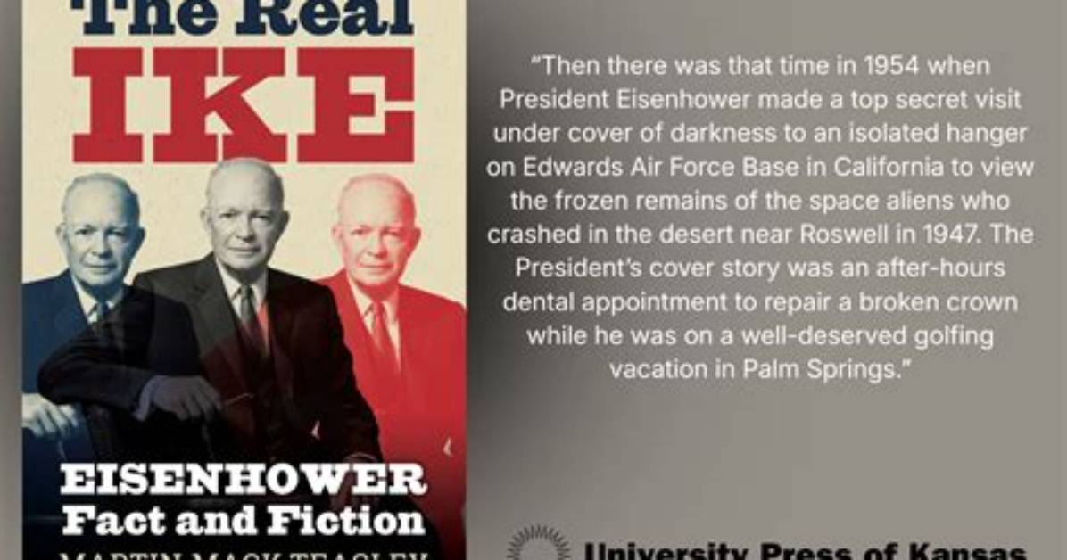 There's a Legend That President Eisenhower Really Met Aliens but Is It True? |
