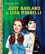 Unbreakable Bonds: the Legacy of Judy Garland and Liza Minnelli