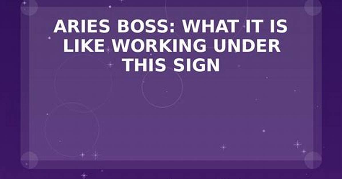Understanding Aries Month: a Comprehensive Guide to the Zodiac Sign