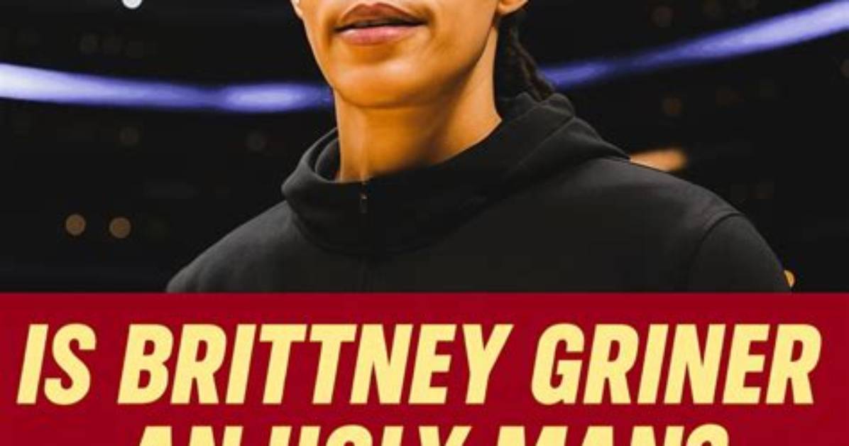 Understanding Brittney Griner: the Question of Gender Identity