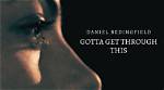 Understanding the Depth of "Gotta Get Through This" Lyrics