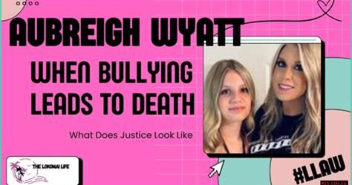 Understanding the Effects of Bullying: Aubreigh Wyatt's Story