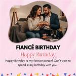 Unforgettable Birthday Lines to Celebrate Your Fiance's Special Day