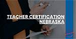 Unlock the Secrets of Nebraska Teacher Certification: a Journey of Discovery