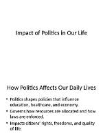Unraveling Life, Politics, and Impact