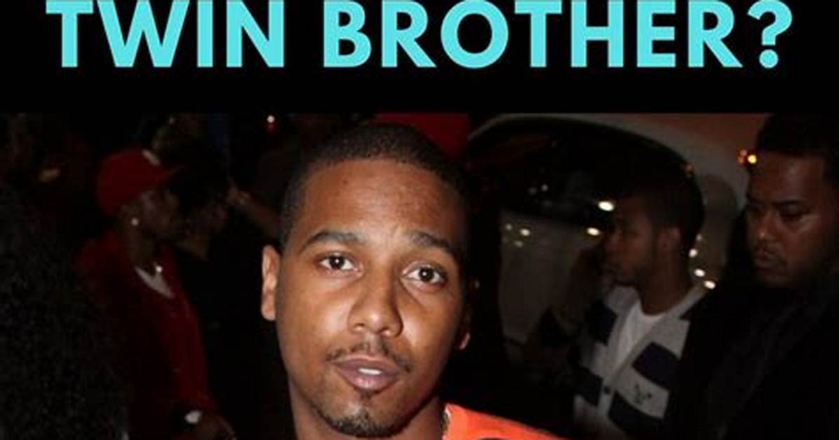 Unveiling the Sibling Bond: Juelz Santana's Twin Unveiled
