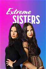 Who Are Christina and Jessica on Extreme Sisters? Instagram of Siblings! |