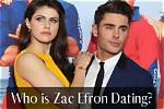 Who Is Zac Efron Currently Dating in 2024? | Ultimate Guide